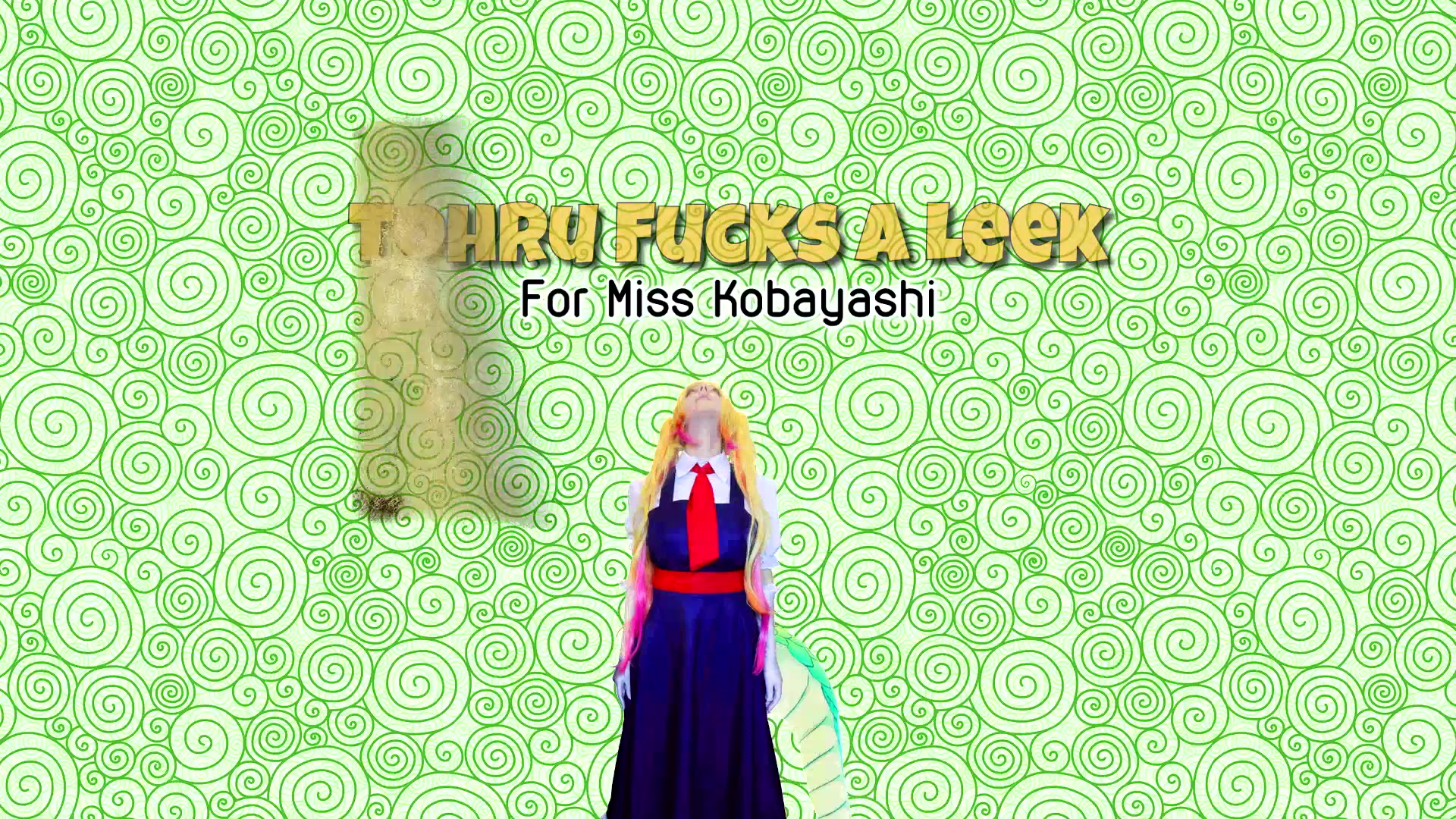 Tohru Fucks A Leek - Princessberpl - Tohru Fucks A Leek