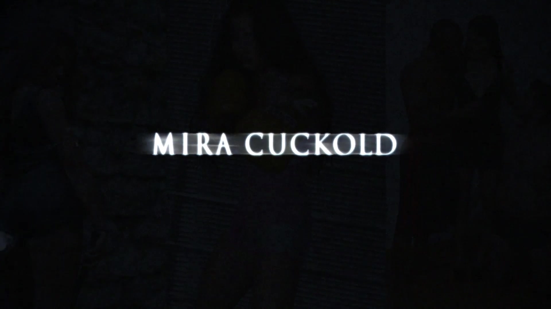 Mira Cuckold